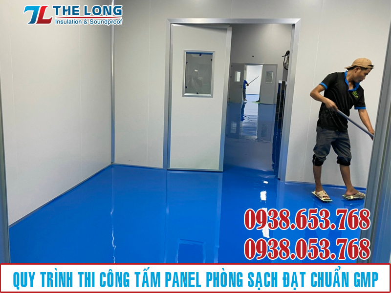Quy Trình Thi Công Panel Phòng Sạch Theo Tiêu Chuẩn Gmp